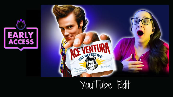 Early Access: Ace Ventura: Pet Detective [YT Edit]