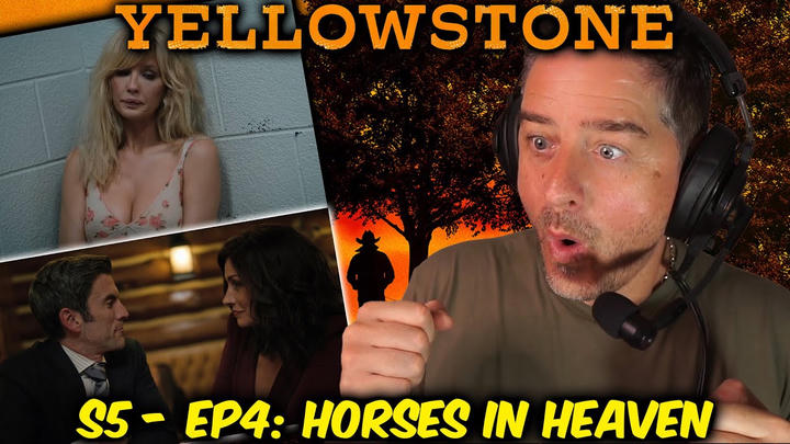 Yellowstone - S5 - Ep4 - Horses in Heaven (FIRST TIME WATCHING REACTION)