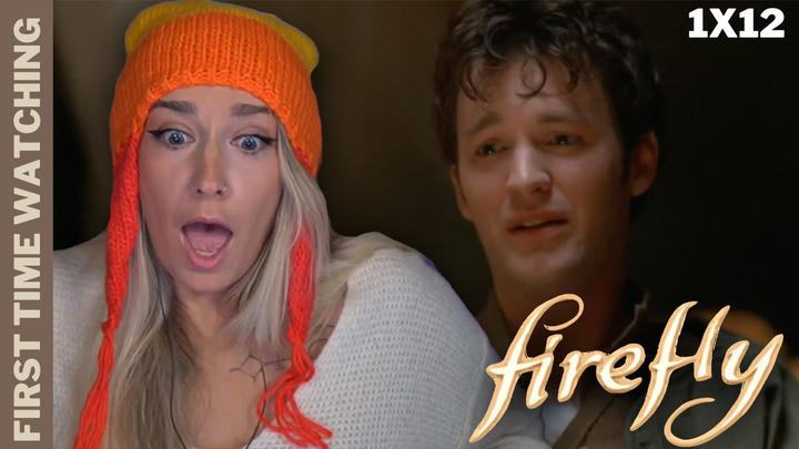 The Message | Firefly: 1x12 | FULL Reaction