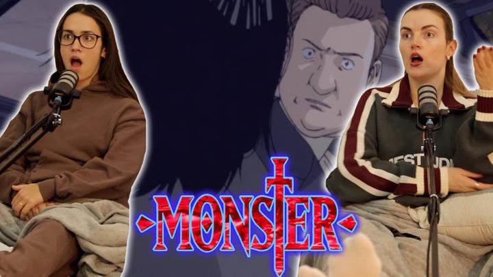 Monster Episode 55 Reaction