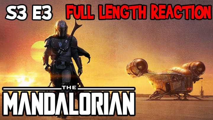 The Mandalorian S3 E3 * FULL LENGTH REACTION
