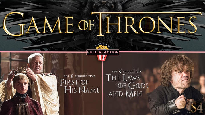 Game of Thrones (S4:5-6) - Full Reaction