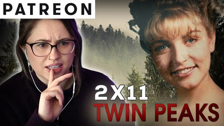 Twin Peaks (2x11) - Patreon Version