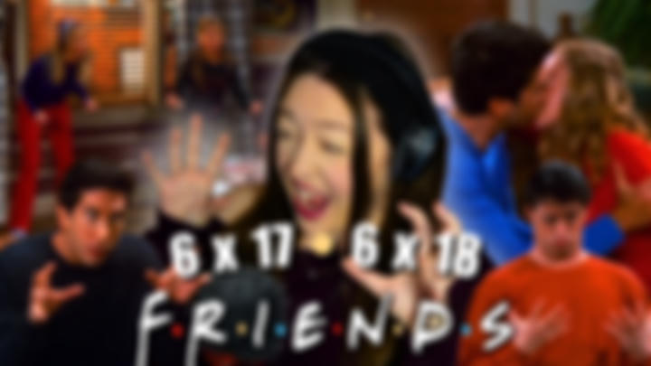 EARLY ACCESS Friends 6x 17 & 18