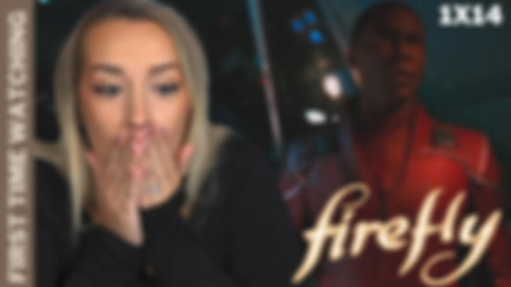Objects in Space : Firefly 1x14 | FULL Reaction