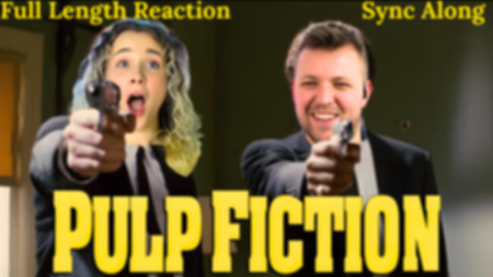 Pulp Fiction - Full Length Reaction - Sync Along