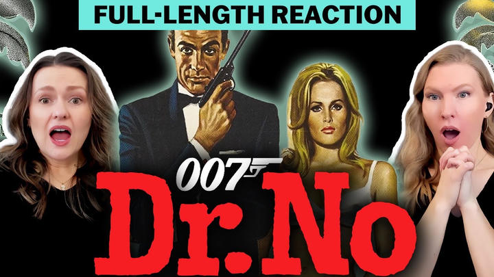 Dr. No Full-length Movie Reaction