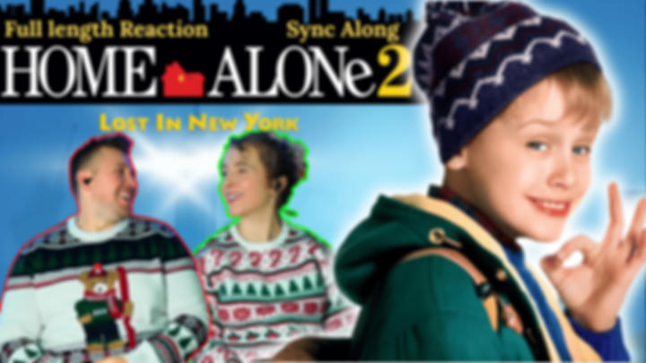 Home Alone 2 - Full Length Reaction - Sync Along