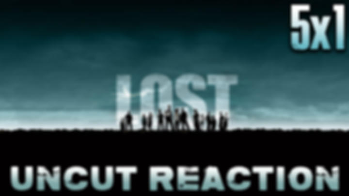 Lost 5x1 UNCUT Reaction!