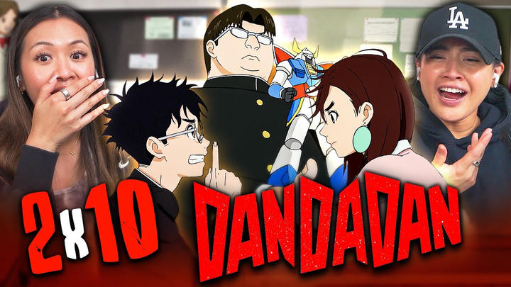 Dandadan 2x10 | Edited Reaction