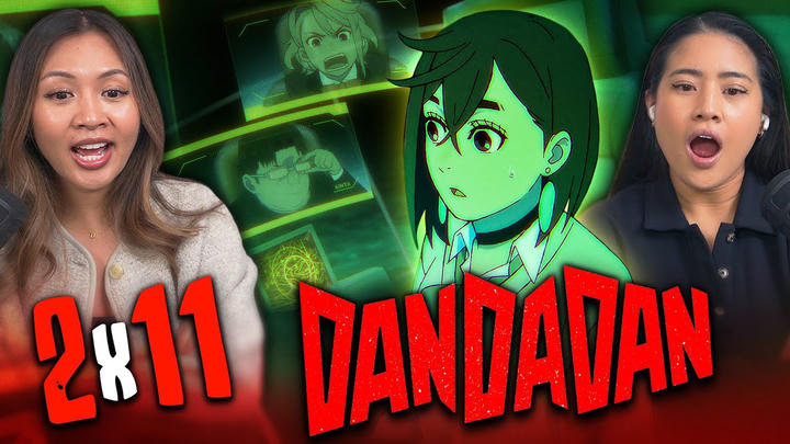 Dandadan 2x11 | Full Length Reaction