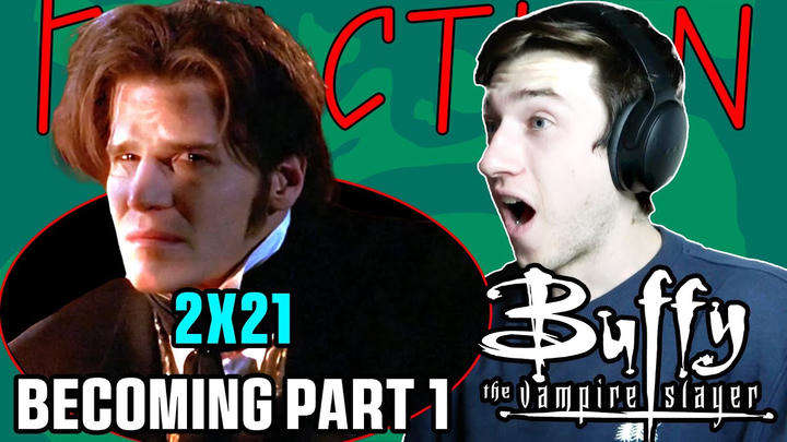 EARLY ACCESS - ANGEL’S PAST! BUFFY THE VAMPIRE SLAYER 2X21 - Becoming Part 1 - REACTION!