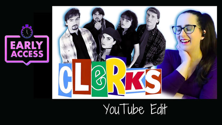 Early Access: Clerks [YouTube Edit]