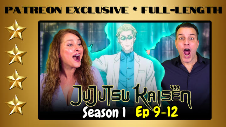 Jujutsu Kaisen Season 1 Episodes 9-12 | Full-Length Reaction | Patreon Exclusive