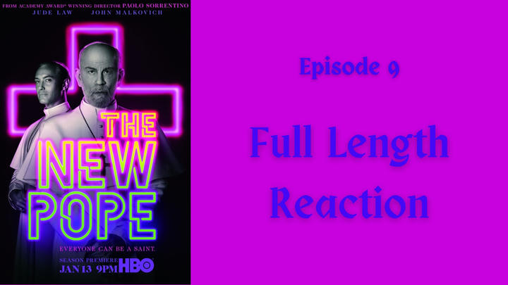 "The New Pope" season 1: episode 9 - full length reaction