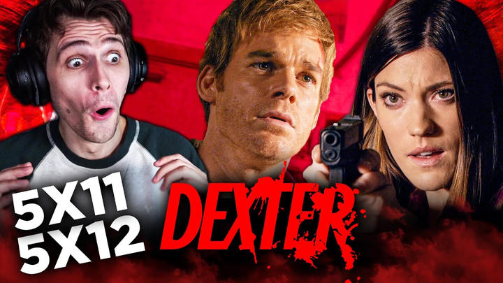 Dexter 5x11 & 5x12 YouTube Reaction!
