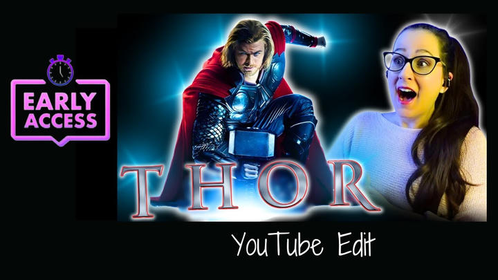 Early Access: Thor [YouTube Edit]