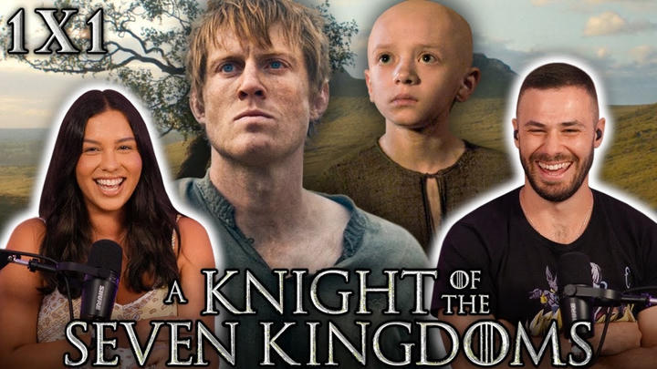 A Knight of the Seven Kingdoms Episode 1x1 Reaction