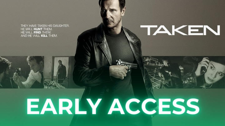 Taken - Early Access