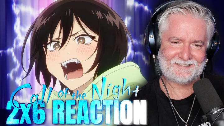 CALL OF THE NIGHT | 2x6 | I'm Not Asking About the Quality | WATCH ALONG