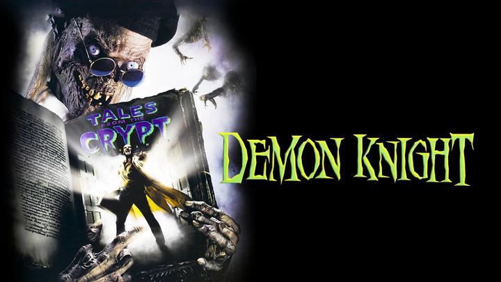Rhetorical Thrill - Tales from the Crypt: Demon Knight (1995)