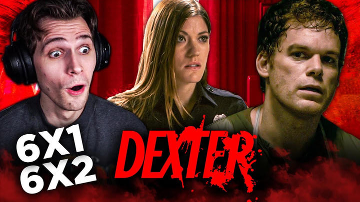 Dexter 6x1 & 6x2 YouTube Reaction!