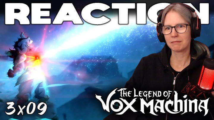 The Legend of Vox Machina 3x09 reaction