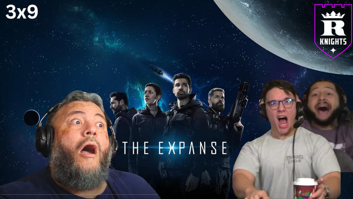 Space is Terrifying and We Are Not Okay | The Expanse 3x09 Reaction Unedited Timed