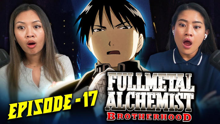 FMAB Ep. 17 | Edited Reaction