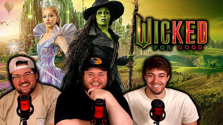 Wicked: For Good (2025) - Reel-Timers MM #42 Early Access/Watchalong