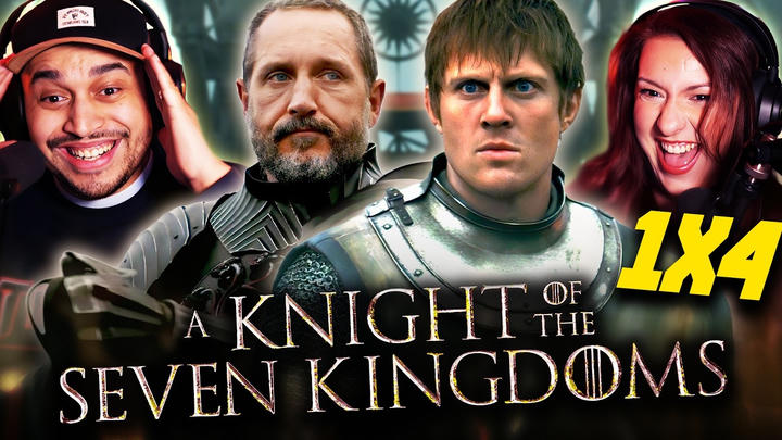 A KNIGHT OF THE SEVEN KINGDOMS EPISODE 4 FULL LENGTH REACTION – WATCH ALONG