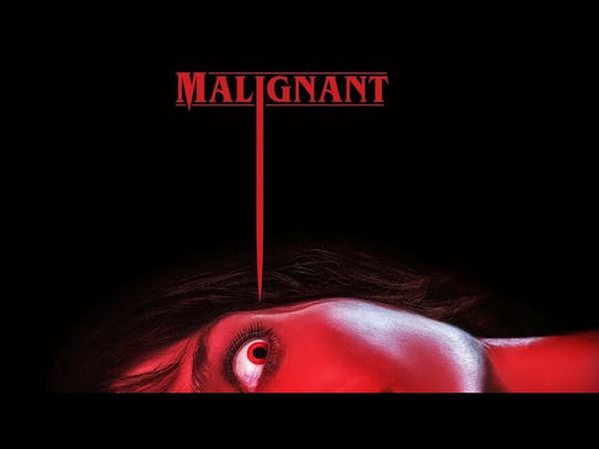 Malignant - Patreon Request - UNCUT