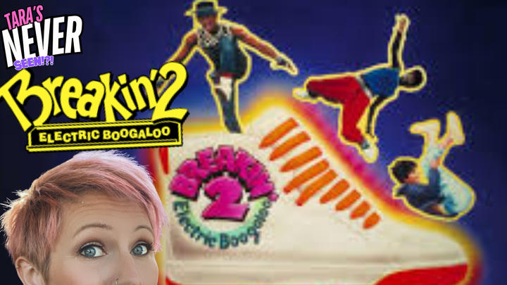 FULL WATCHALONG ~ BREAKIN' 2 ELECTRIC BOOGALOO