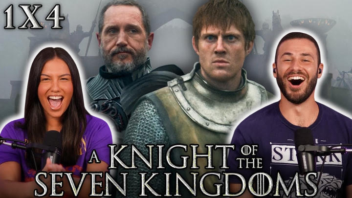 A Knight of the Seven Kingdoms 1x4 Reaction