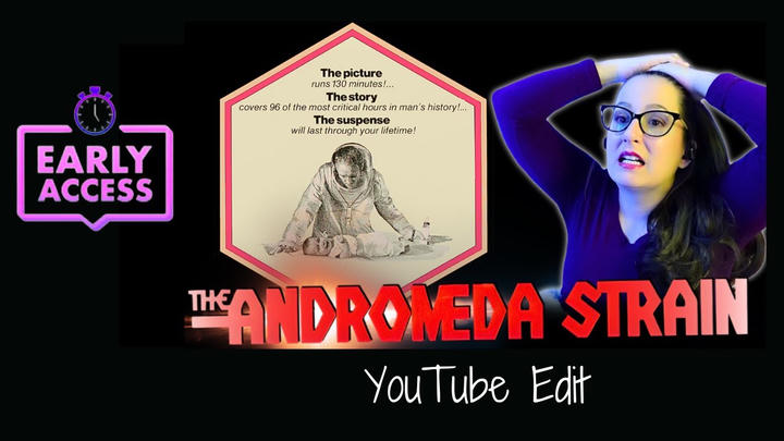 Early Access: The Andromeda Strain [YouTube Edit]