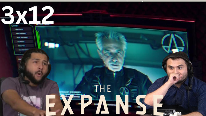 The Belt, The Earth, & The Mars Walk Into A Ring... | The Expanse 3x12 Reaction Unedited