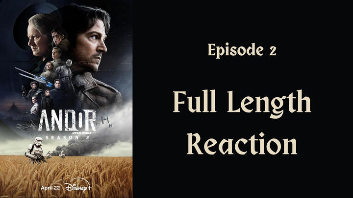 "Andor" season 2: episode 2 - full length reaction