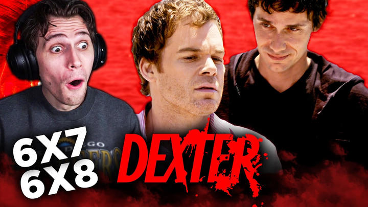 Dexter 6x7 & 6x8 YouTube Reaction!