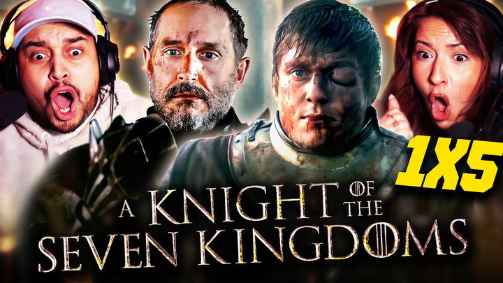 A KNIGHT OF THE SEVEN KINGDOMS EPISODE 5 FULL LENGTH REACTION – WATCH ALONG