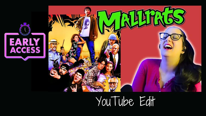 Early Access: Mallrats [YouTube Edit]