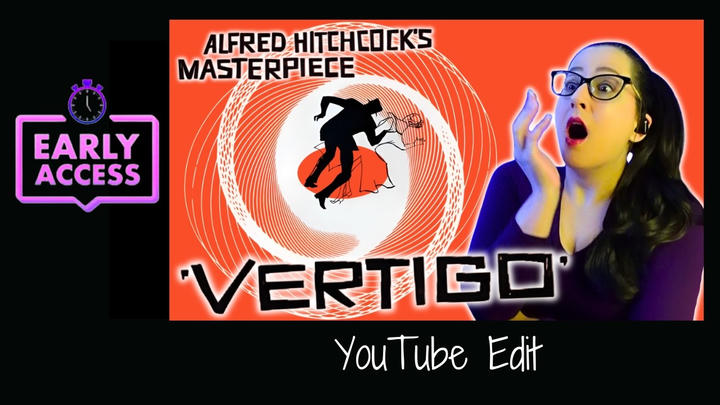 Early Access: Vertigo [YouTube Edit]