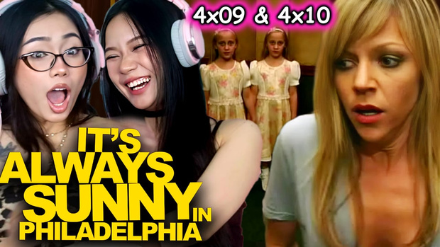 It's Always Sunny in Philadelphia 4x09-10 Reaction