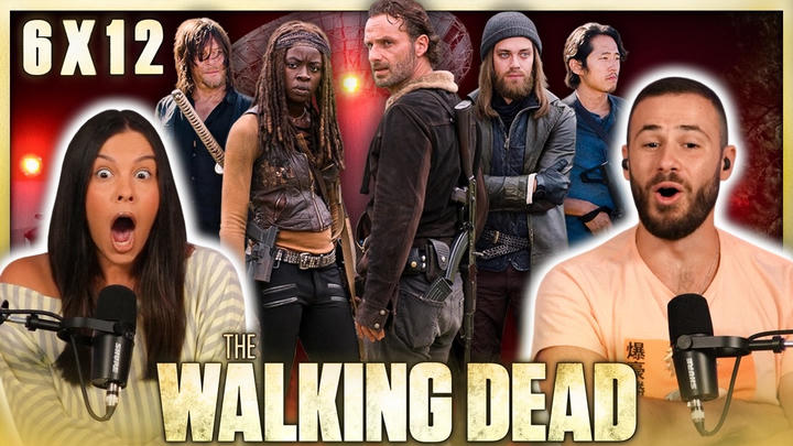 The Walking Dead 6x12 Reaction