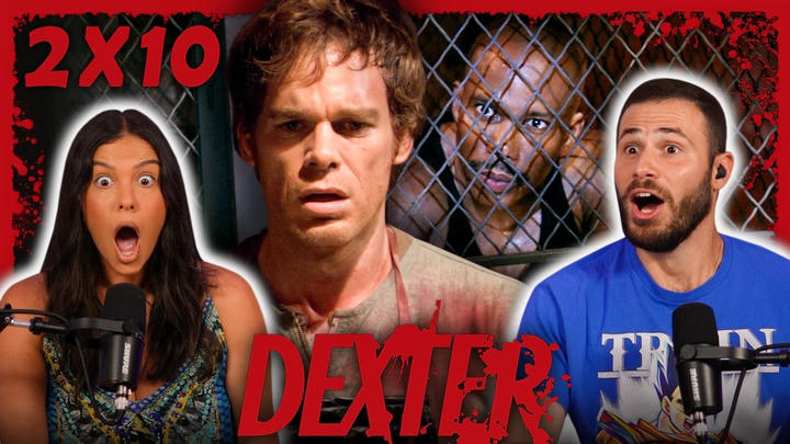 Dexter 2x10 Reaction