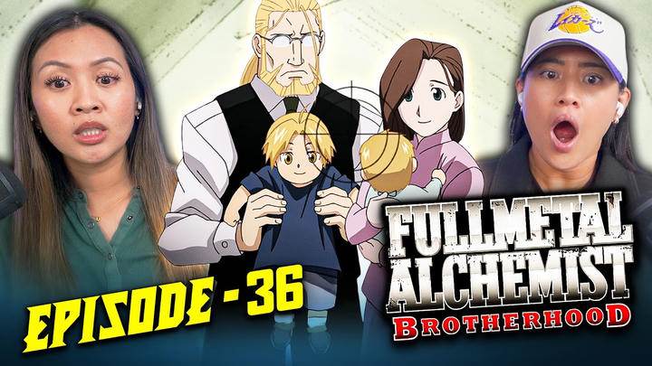 FMAB Ep. 36 | Edited Reaction