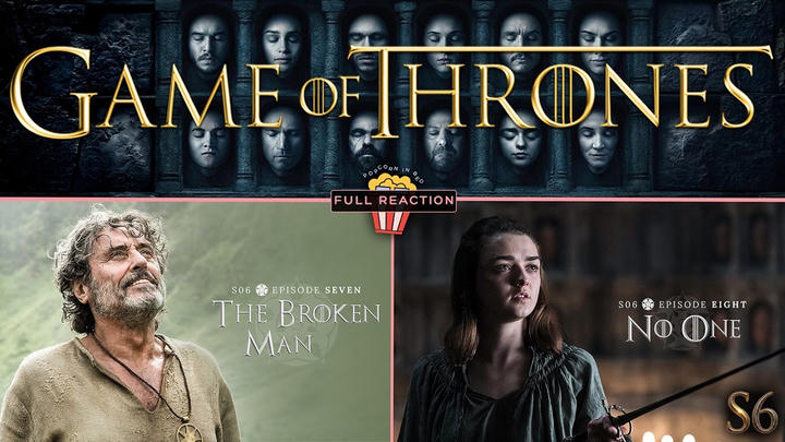 Game of Thrones (S6:E7+E8) - Full Reaction
