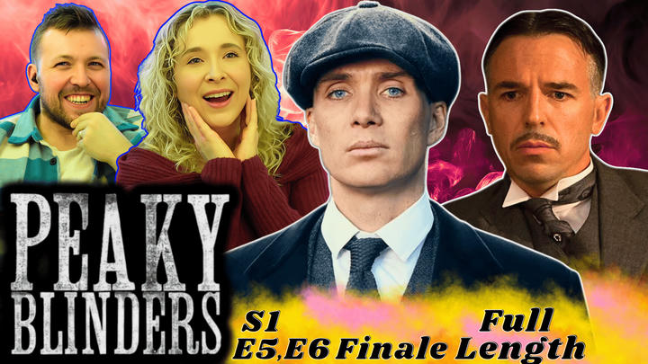 Peaky Blinders - Season 1 Episode 5 & 6 - TV Show - Full Length Reaction - Sync Along