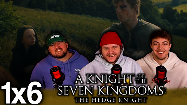 A Knight of the Seven Kingdoms 1x6 'The Morrow' EXTRA Early Access/Watchalong