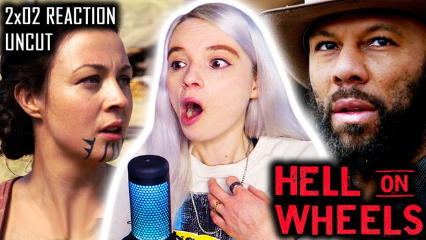UNCUT REACTION: Hell on Wheels 2x02 'Durant, Nebraska' REACTION