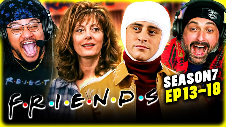 FRIENDS Season 7, Episodes 13 thru 18 - WATCH ALONG!!